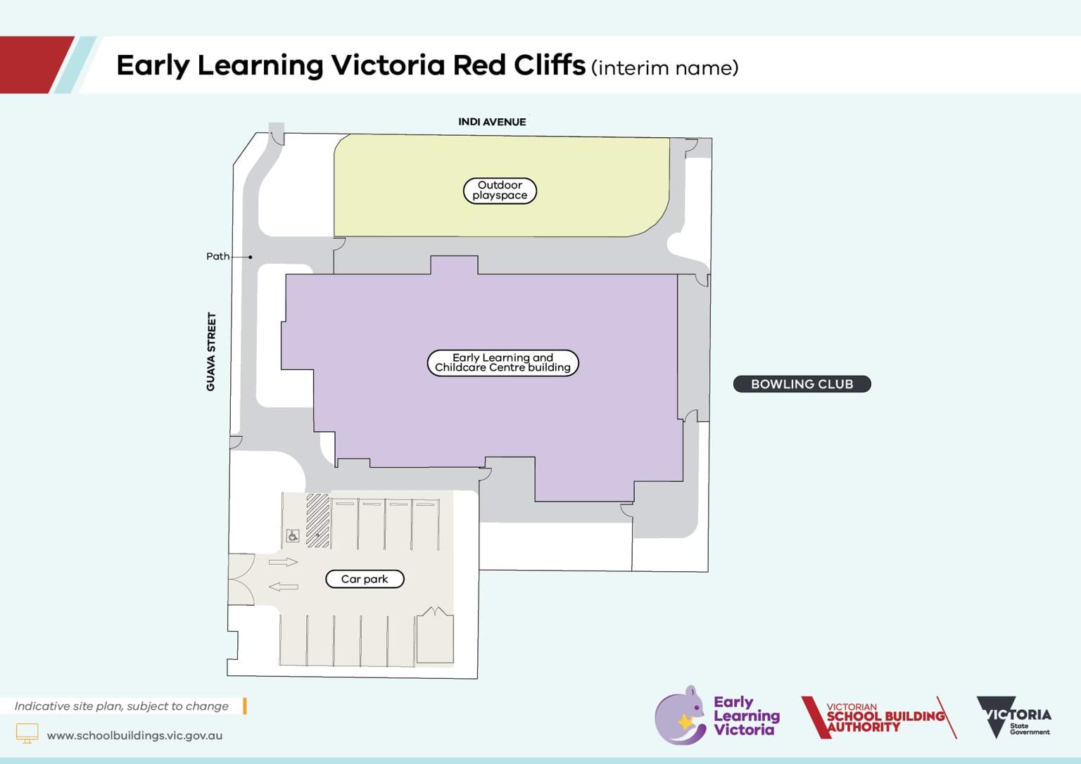Early Learning Victoria Red Cliffs (interim name) – indicative site plan